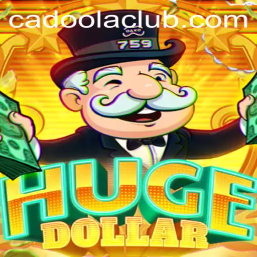 Exploring the Exciting World of HugeDollar: The New Sensation in Cadoola