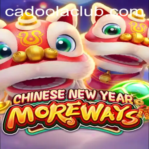 Discover the Exciting World of CHINESENEWYEARMOREWAYS at Cadoola